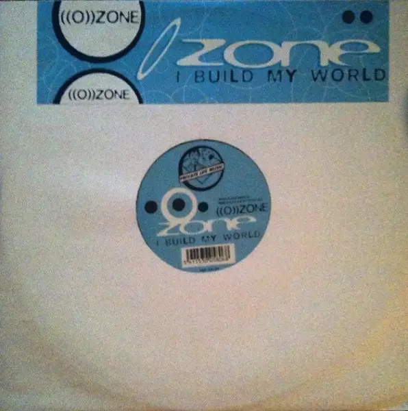 ((O))ZONE - I Build My World - 12 inch x 1