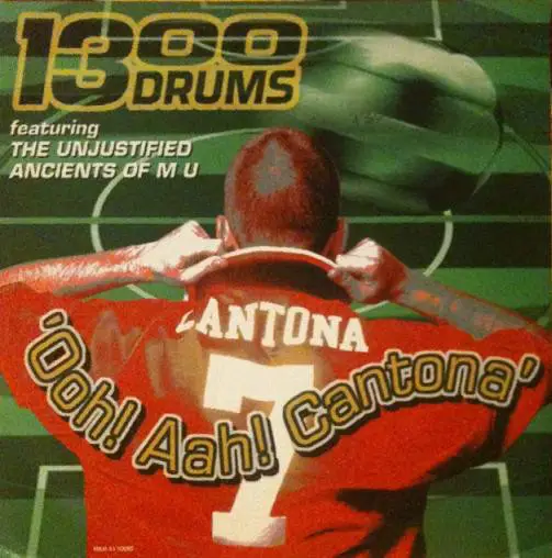 1300 DRUMS - Ooh! Aah! Cantona - 12 inch x 1