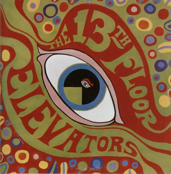 13TH FLOOR ELEVATORS - The Psychedelic Sounds Of The 13th Floor Elevators - LP