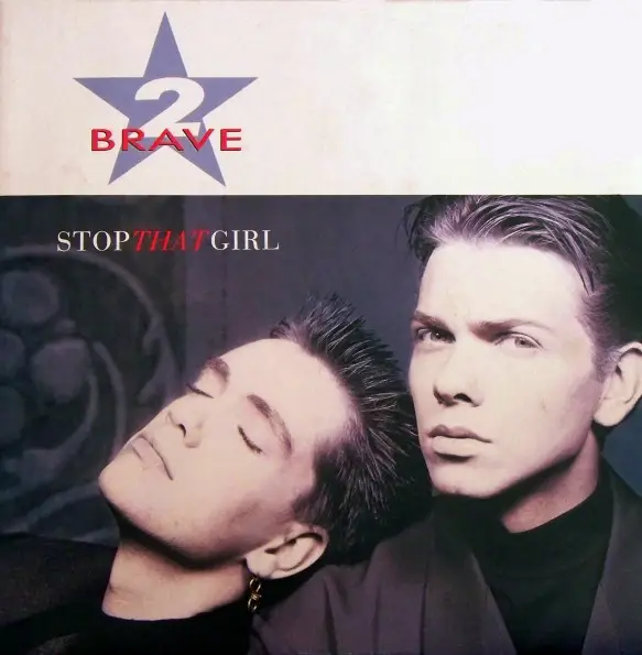 2 BRAVE - Stop That Girl - Disque Maxi x 1