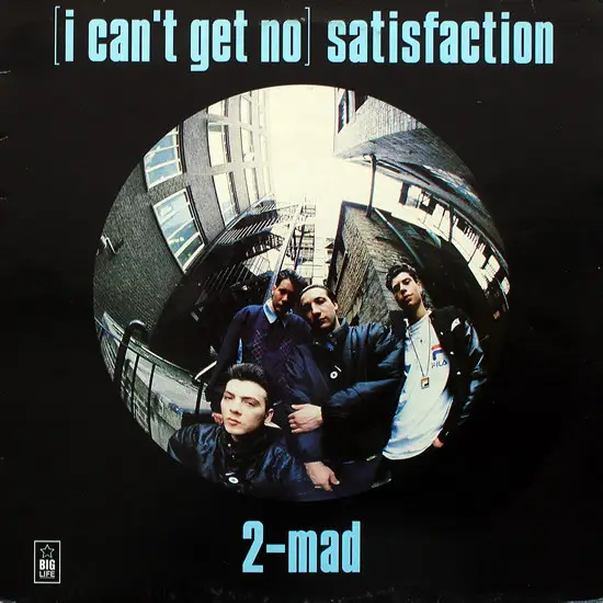 2-MAD - (I Can't Get No) Satisfaction - 12 inch x 1