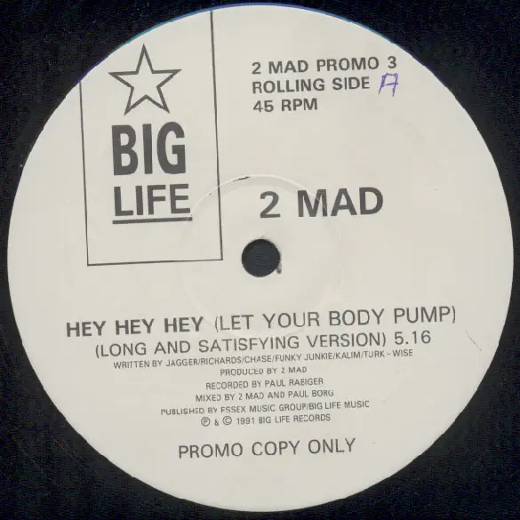 2-MAD - Hey Hey Hey ( Let Your Body Pump ) - 12 inch x 1
