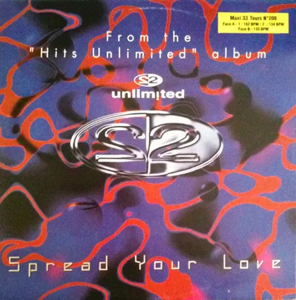 2 UNLIMITED - Spread Your Love - Disque Maxi x 1