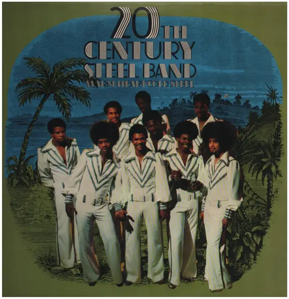 20TH CENTURY STEEL BAND - Warm Heart Cold Steel - Disque 33T