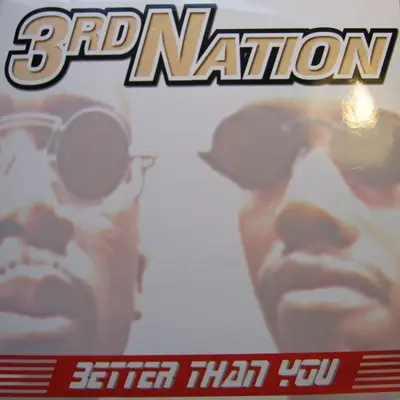 3RD NATION - Better Than You - Disque Maxi x 1
