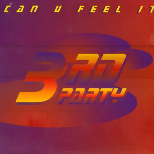 3RD PARTY - Can U Feel It - Disque Maxi x 1