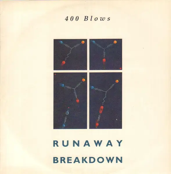 400 Blows Runaway / Breakdown
