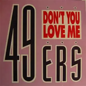 49ERS - Don't You Love Me - Disque Maxi x 1