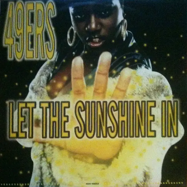 49ERS - Let The Sunshine In - 12 inch x 1