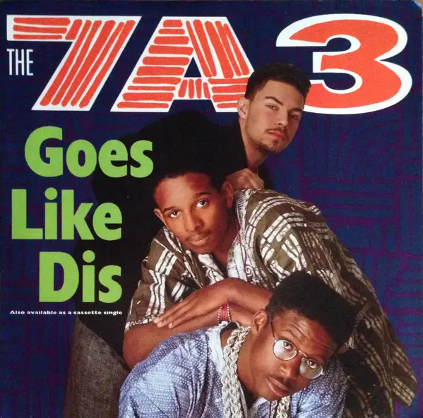 7A3 - Goes Like Dis - Disque 45T x 1