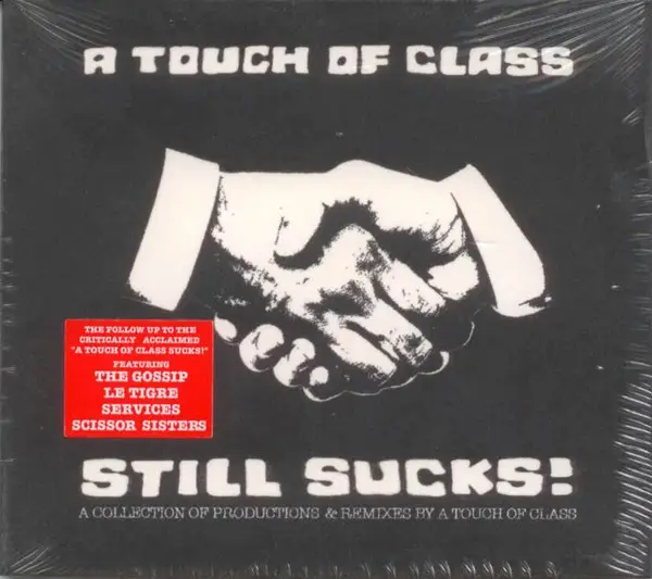 A TOUCH OF CLASS - A Touch Of Class Still Sucks! (DIGIPAK) - CD