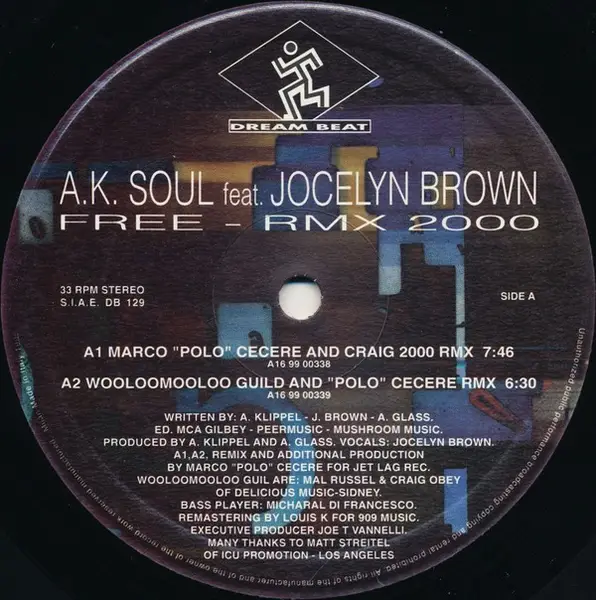 A.K. SOUL FEAT. JOCELYN BROWN - Free - Rmx 2000 - Disque Maxi x 1