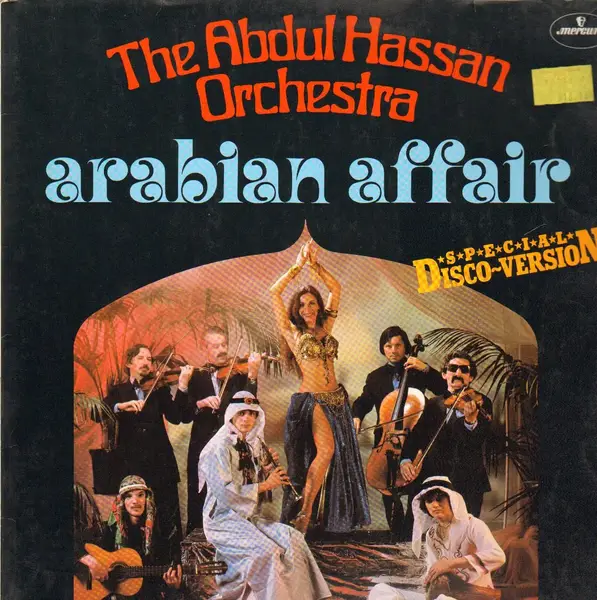 ABDUL HASSAN ORCHESTRA - Arabian Affair (Special Disco~Version) - Disque 33T