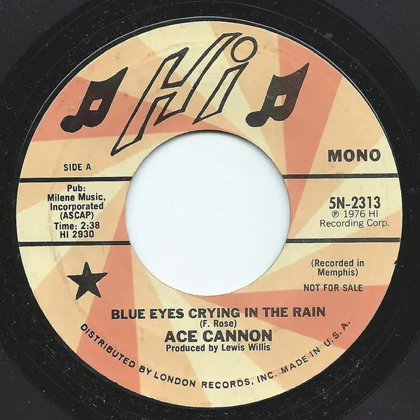 ACE CANNON - Blue Eyes Crying In The Rain - Disque 45T x 1