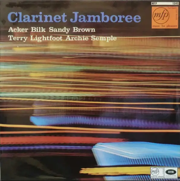 ACKER BILK , SANDY BROWN , TERRY LIGHTFOOT , ARCHIE SEMPLE - Clarinet Jamboree (MONO) - LP