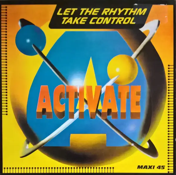 ACTIVATE - Let The Rhythm Take Control - Disque Maxi x 1