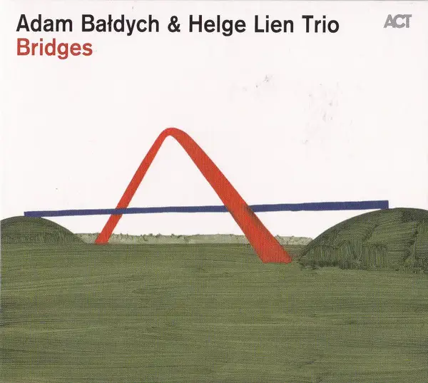 Adam Bałdych & Helge Lien Trio Bridges