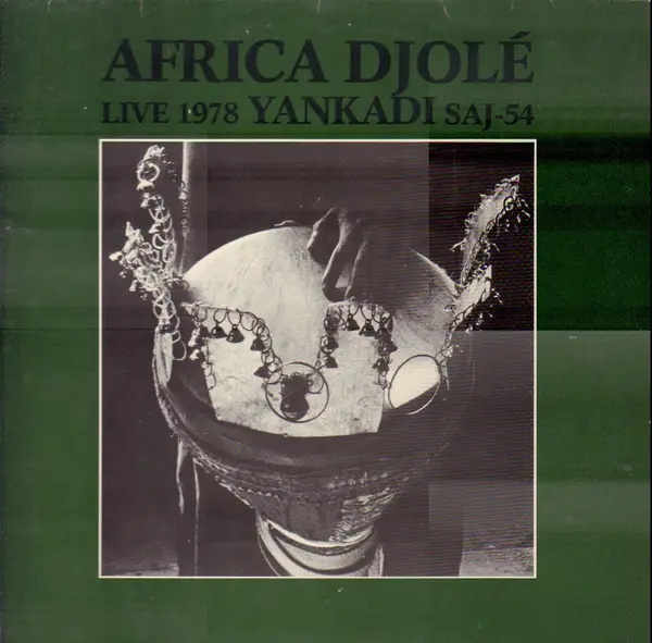 AFRICA DJOLÉ - Yankadi - Disque 33T