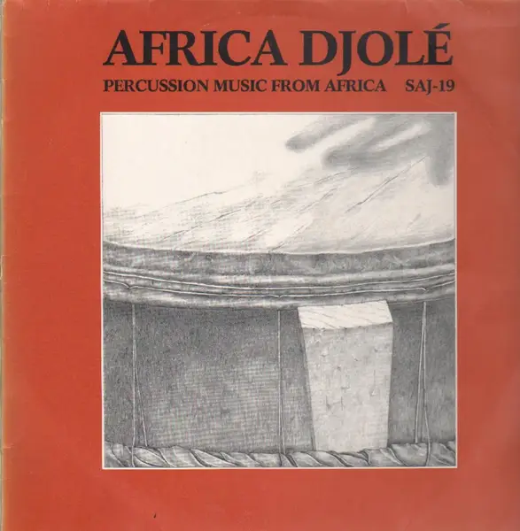 AFRICA DJOLÉ - Percussion Music From Africa - Disque 33T
