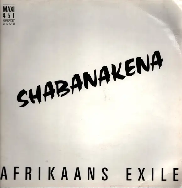 AFRIKAANS EXILE / NICOLAS DE ANGELIS - Shabanakena / Villa California - 12 inch x 1