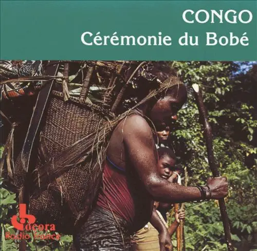 AKA - Congo: Cérémonie Du Bobé - CD