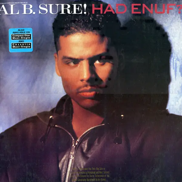 AL B. SURE! - Had Enuf? - 12 inch x 1