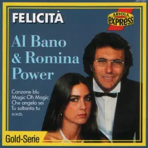 AL BANO & ROMINA POWER - Felicità - CD