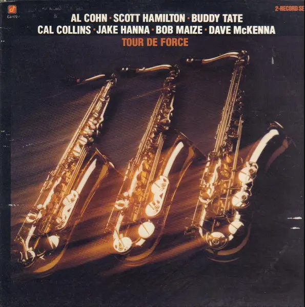 AL COHN, SCOTT HAMILTON, BUDDY TATE, A.O. - Tour De Force (GATEFOLD) - LP x 2