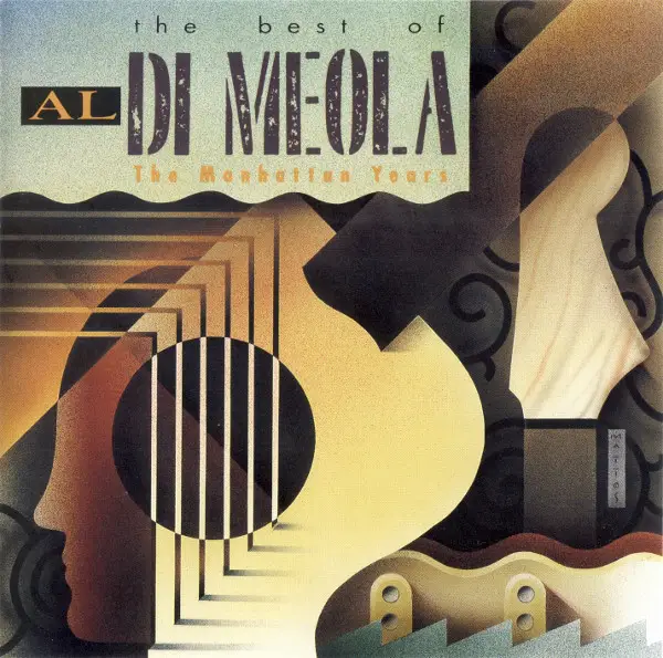 AL DI MEOLA - The Best Of Al Di Meola: The Manhattan Years - Disque CD