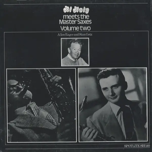 AL HAIG ALLEN EAGER AND STAN GETZ - Al Haig Meets The Master Saxes (Volume Two) - Disque 33T
