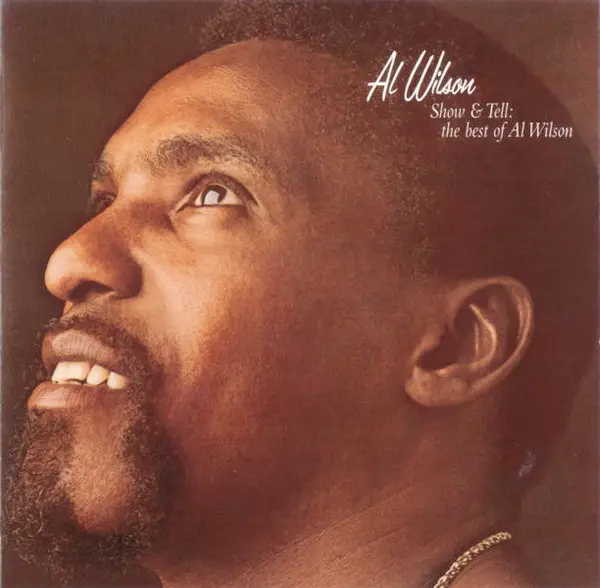 AL WILSON - Show & Tell: The Best Of Al Wilson - Disque CD