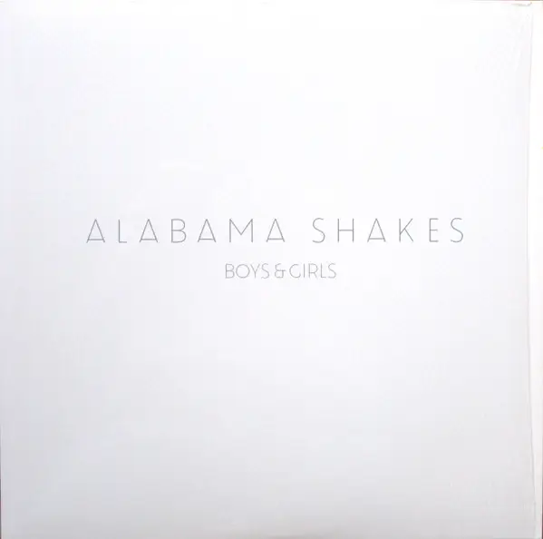 ALABAMA SHAKES - Boys & Girls (ONLY 7'') - 7inch x 1