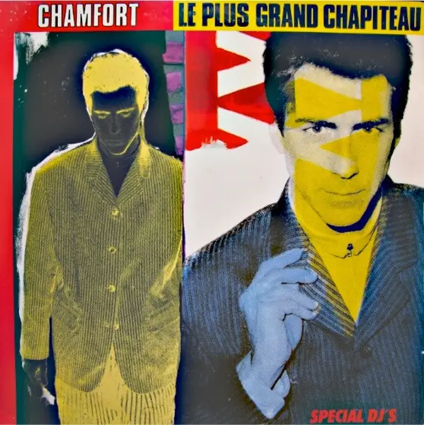 ALAIN CHAMFORT - Le Plus Grand Chapiteau - 12 inch x 1