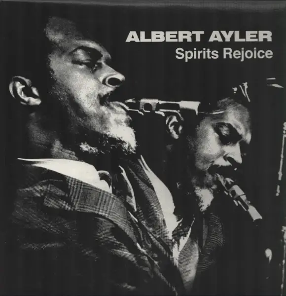ALBERT AYLER - Spirits Rejoice (180 GRAM) - LP