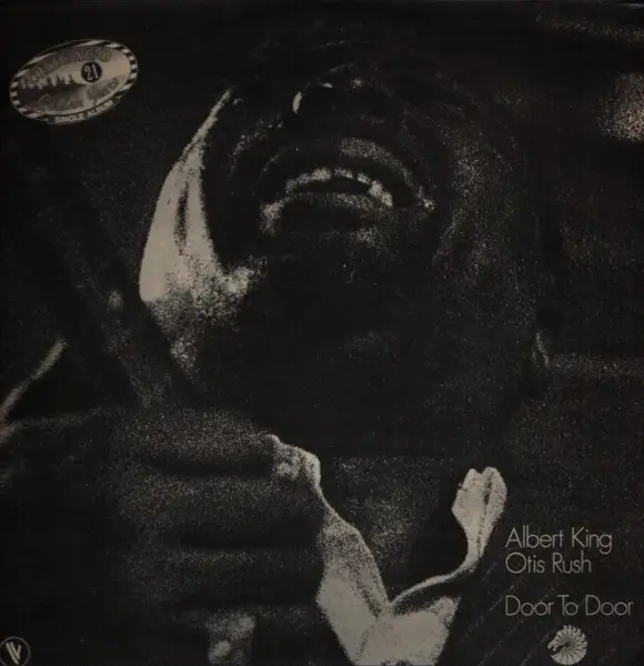 ALBERT KING AND OTIS RUSH - Door to Door - Disque 33T