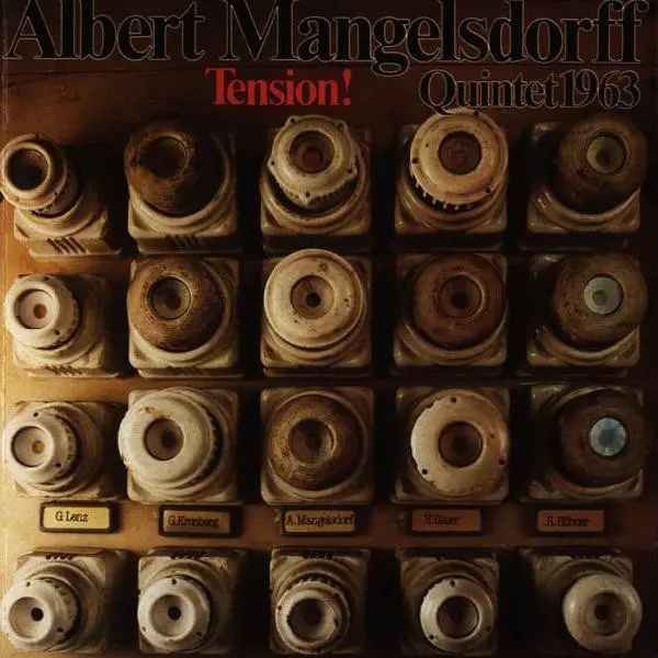 ALBERT MANGELSDORFF QUINTET - Tension! - CD
