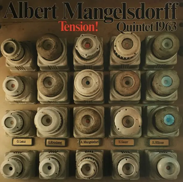 ALBERT MANGELSDORFF QUINTET - Tension! - LP