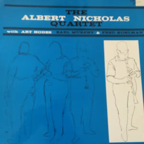 ALBERT NICHOLAS QUARTET ART HODES - The Albert Nicholas Quartet With Art Hodes - LP