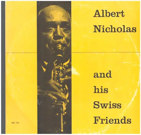 ALBERT NICHOLAS - And His Swiss Friends - 10 inch