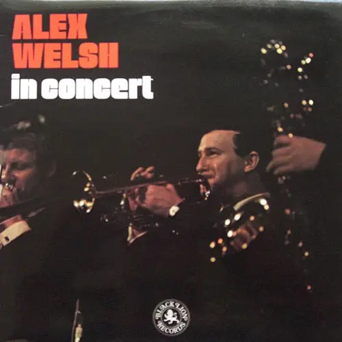 ALEX WELSH - Alex Welsh In Concert - LP x 2