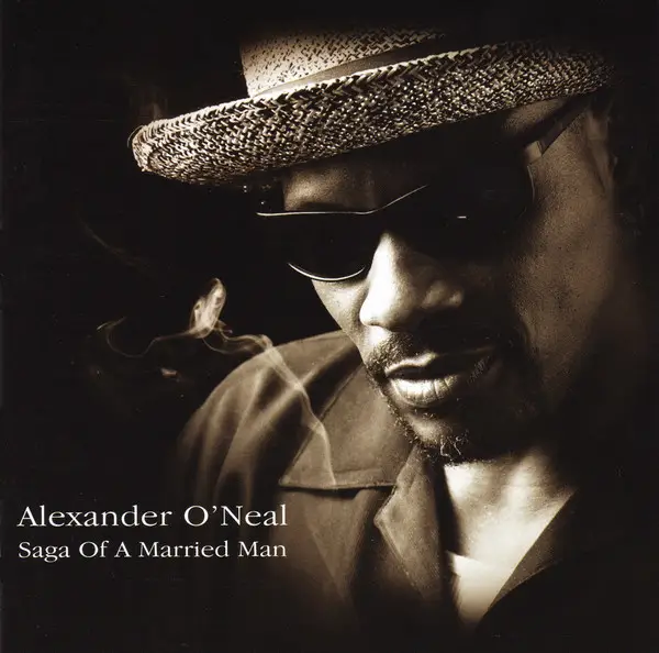 ALEXANDER O'NEAL - Saga Of A Married Man - Disque CD