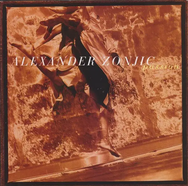ALEXANDER ZONJIC - Passion - Disque CD
