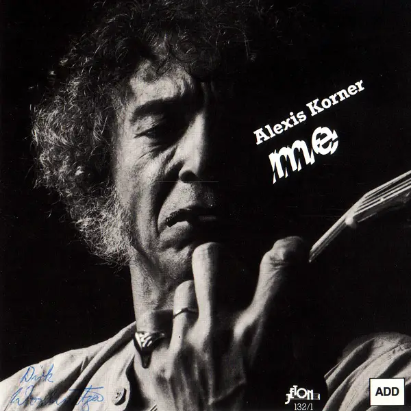 ALEXIS KORNER - Me - Disque CD