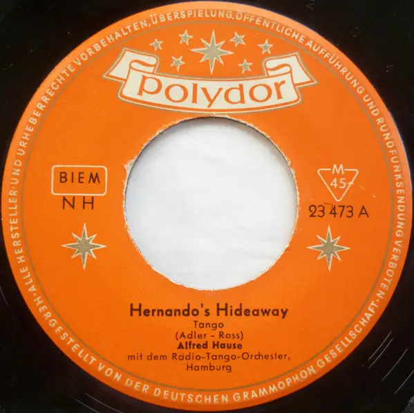 ALFRED HAUSE MIT DEM RADIO-TANGO-ORCHESTER HAMBURG - Hernando's Hideaway - Disque 45T x 1