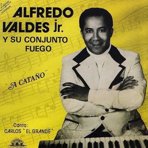 ALFREDO VALDES JR. Y SU CONJUNTO FUEGO - A Cataño - Disque 33T