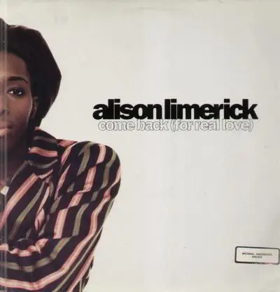 ALISON LIMERICK - Come Back (For Real Love) The Remix - 12 inch x 1