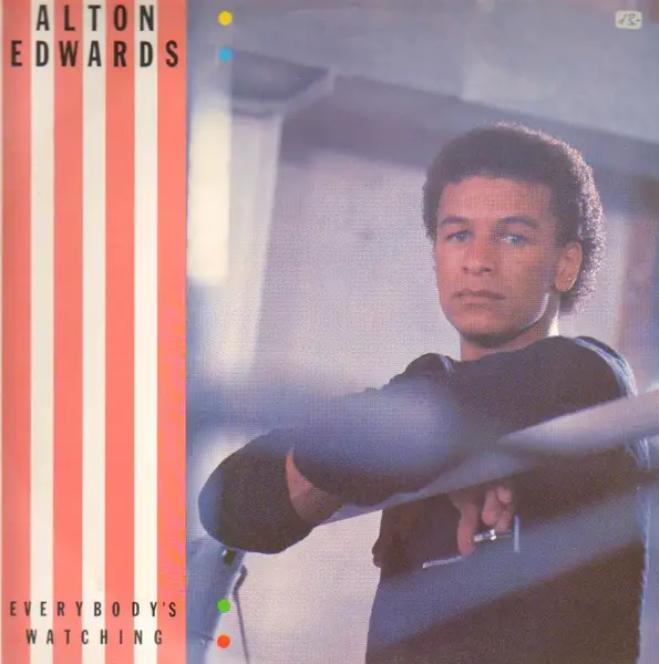 ALTON EDWARDS - Everybody's Watching - Disque Maxi x 1