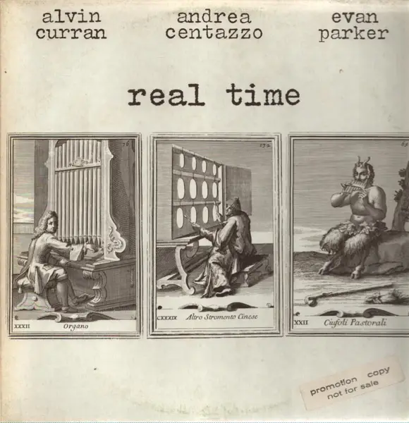 ALVIN CURRAN , ANDREA CENTAZZO , EVAN PARKER - Real Time - LP