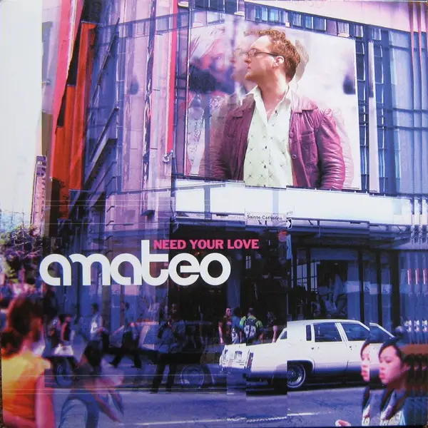 AMATEO - Need Your Love (PROMO) - Disque Maxi x 1