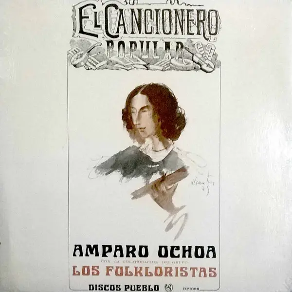 AMPARO OCHOA CON LOS FOLKLORISTAS - El Cancionero Popular - LP